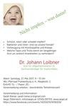 Nicht impfen, was dann? Workshop mit Dr. Johann Loibner am Dienstag, 23. Mai 2017, Copyright siehe www.meinbezirk.at